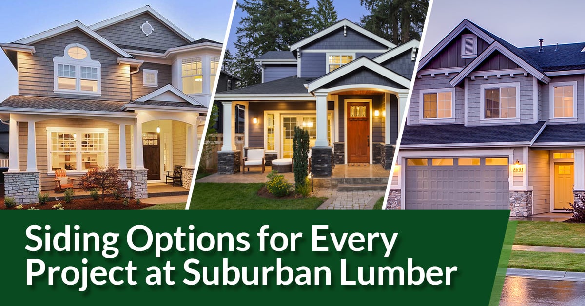Image featuring three home, along with the caption, Siding Options for Every Project at Suburban Lumber